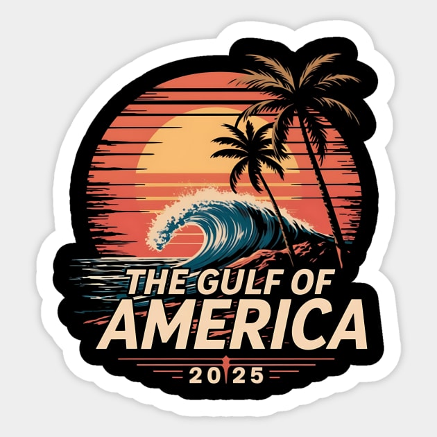 Retro Vintage The Gulf Of US America est 2025 Sticker by ArtistTee ⭐⭐⭐⭐⭐